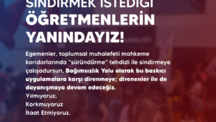 Hükümetin Davalarla Sindirmek İstediği Öğretmenlerin Yanındayız