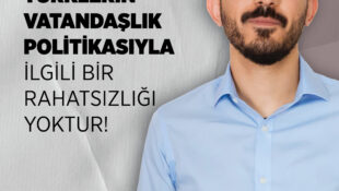 Özkızan: Belli ki Kıbrıslı Türklerin Vatandaşlık Politikasıyla Ilgili Bir Rahatsızlığı Yoktur!