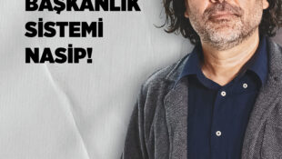 Rahvancıoğlu: Mecliste Nisap, Başkanlık Sistemi Nasip!