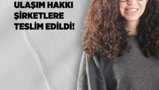 Koloz: Öğrenci Taşımacılığı Kâr Hırsına, Ulaşım Hakkı Şirketlere Teslim Edildi!