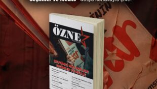 Özne’nin 8. Sayısı Çıktı: Devrimci Mücadelede Seçimler ve Meclis