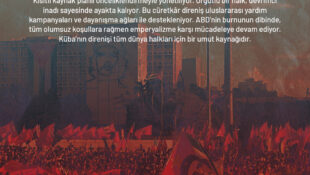 Küba Direniyor! İki, Üç Daha Fazla Küba!